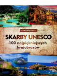 Skarby UNESCO 100 najpiękniejszych krajobrazów