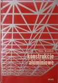 Konstrukcje aluminiowe