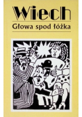 Wiech Opowiadania przedwojenne Tom IV Głowa spod łóżka