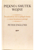 Piękno i smutek wojny