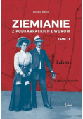 Ziemianie z podkarpackich dworów Tom 2