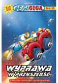 Mega Giga Tom 50  Wyprawa w przyszłość