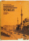 Narodziny nowoczesnej Turcji