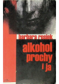 Alkohol prochy i ja