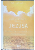 Bądź uzdrowiony mocą Jezusa