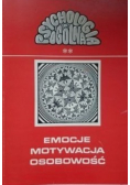 Emocje motywacja osobowość