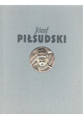 Józef Piłsudski Służba Ojczyźnie