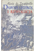 Dawny ustrój i rewolucja