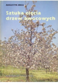 Sztuka Cięcia Drzew Owocowych