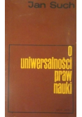 O uniwersalności praw nauki
