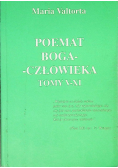 Poemat Boga człowieka Tomy V - XI