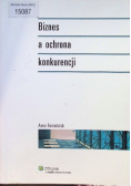 Biznes a ochrona konkurencji