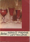 Szkło piękne i użyteczne