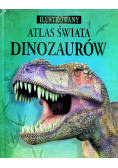 Ilustrowany Atlas Świata dinozaurów