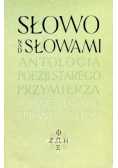 Słowo nad słowami Antologia poezji Starego Przymierza