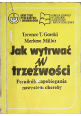 Jak wytrwać w trzeźwości
