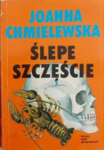 Ślepe szczęście