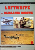 Luftwaffe Działania bojowe Tom I