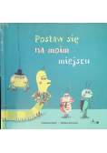 Postaw się na moim miejscu