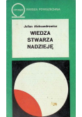 Wiedza stwarza nadzieję
