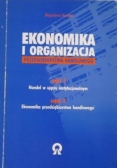 Ekonomika i organizacja przedsiębiorstwa handlowego
