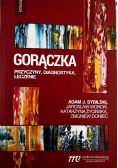 Gorączka - przyczyny, diagnostyka, leczenie