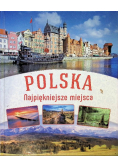 Polska Najpiękniejsze miejsca