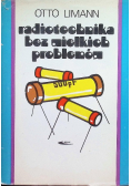 Radiotechnika bez wielkich problemów