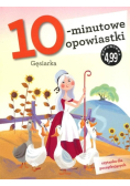 10-minutowe opowiastki. Gęsiarka