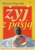 Żyj z pasją