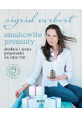 Sigrid Verbert: Smakowite prezenty. Słodkie i słone przysmaki na cały rok