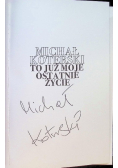 Michał Koterski. To już moje ostatnie życie