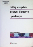 Holding w aspekcie prawnym bilansowym i podatkowyn