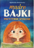 Mądre bajki pozytywne myślenie