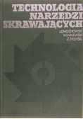 Technologia narzędzi skrawających
