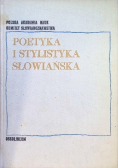 Poetyka i stylistyka słowiańska