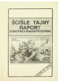 Ściśle tajny raport o okupacji Białostocczyzny
