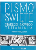 Pismo Święte Starego i Nowego Testamentu Biblia Tysiąclecia