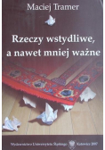 Rzeczy wstydliwe a nawet mniej ważne