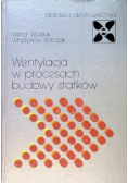 Wentylacja w procesach budowy statków