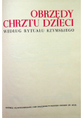 Obrzędy chrztu dzieci według rytuału rzymskiego