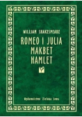 Romeo i Julia Hamlet Makbet