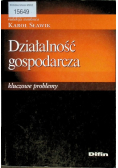 Działalność gospodarcza Kluczowe problemy