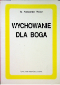 Wychowanie dla Boga