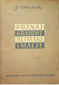 Poznaj krajowe ślimaki i małże
