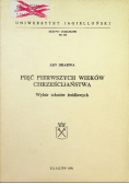 Pięć pierwszych wieków chrześcijaństwa