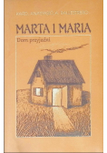 Marta i Maria Dom przyjaźni