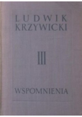 Krzywicki Wspomnienia Tom III