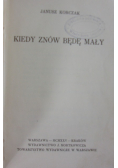 Kiedy znów będę mały, 1925 r.