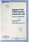 Gospodarka Polski w Unii Europejskiej w latach 2004 do 2006